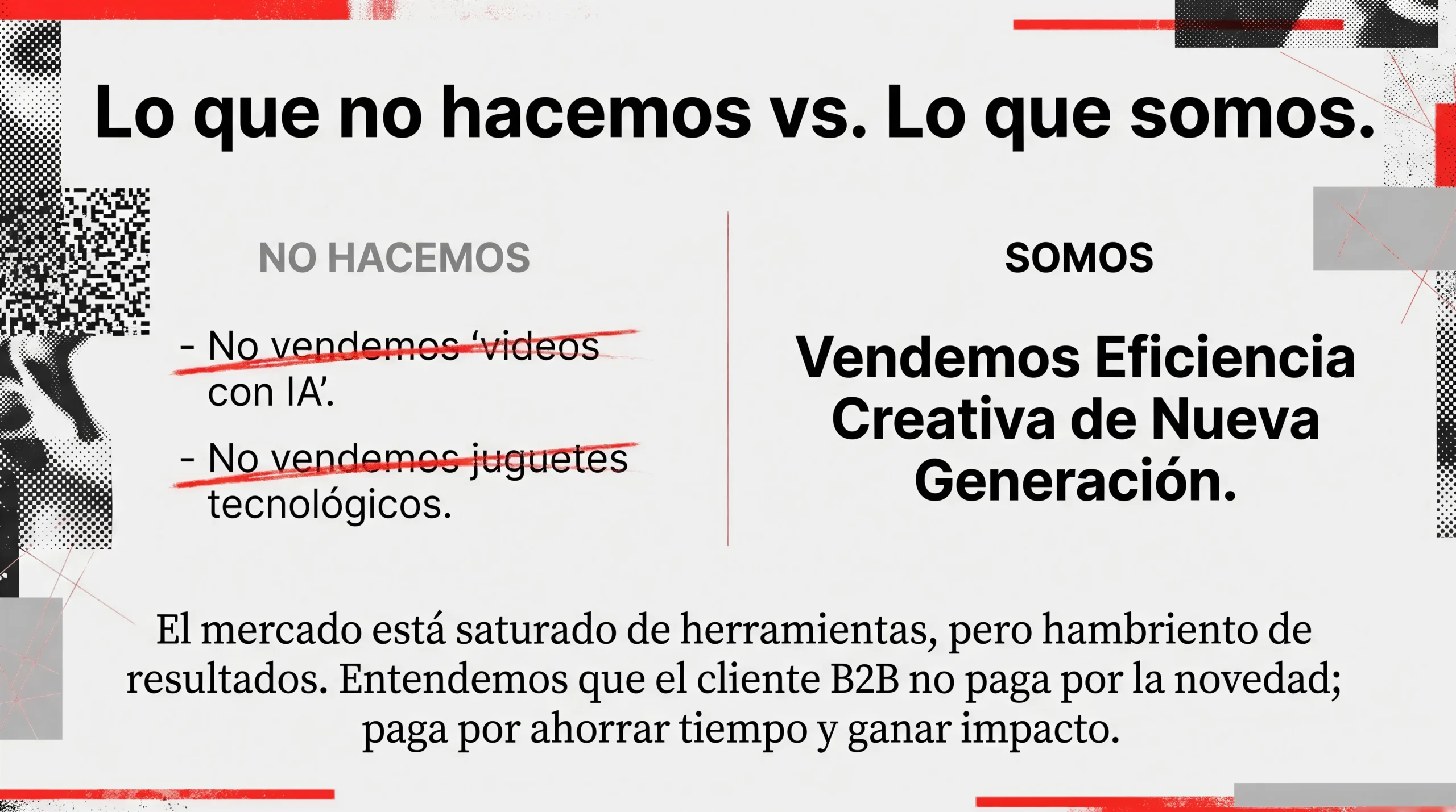 Lo que hacemos vs lo que somos
